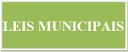 LEIS MUNICIPAIS